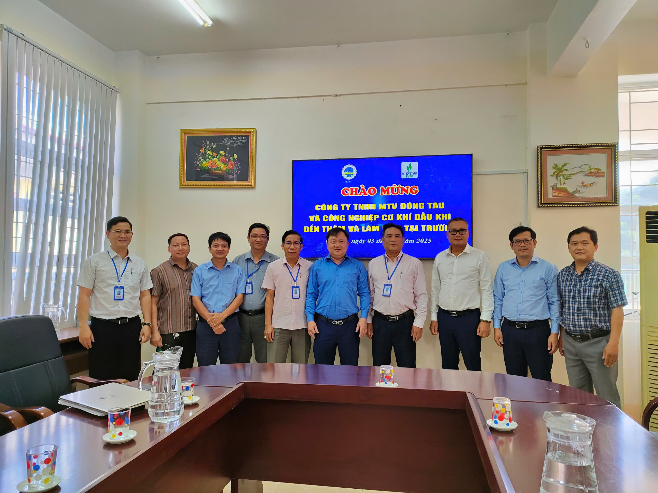 LÀM VIỆC GIỮA NHÀ TRƯỜNG VỚI CÔNG TY TNHH MTV ĐÓNG TÀU VÀ CÔNG NGHIỆP CƠ KHÍ DẦU KHÍ (PVSM)